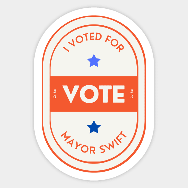 I voted for Mayor Swift Eras Tour Sticker by The Sparkle Report